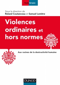 Violences ordinaires ou hors normes