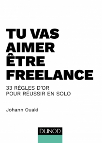 Tu vas aimer être freelance