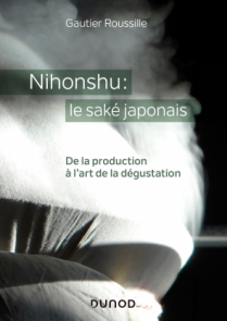 Nihonshu : le saké japonais