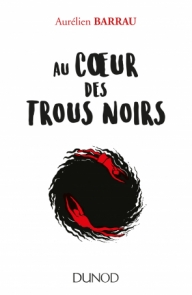 Au coeur des trous noirs