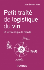 Petit traité de logistique du vin