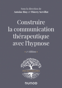 Construire la communication thérapeutique avec l'hypnose