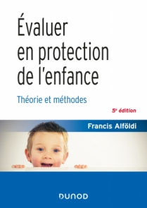 Évaluer en protection de l'enfance