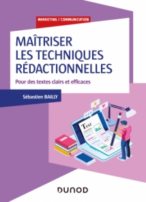 Maîtriser les techniques rédactionnelles