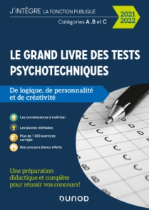 Le Grand Livre des tests psychotechniques de logique, de personnalité et de créativité - 2021-2022