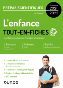 L'enfance - Tout-en-fiches - Prépas scientifiques Français-philosophie - Programme 2021-2022