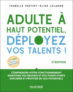 Adulte à haut potentiel, déployez vos talents !