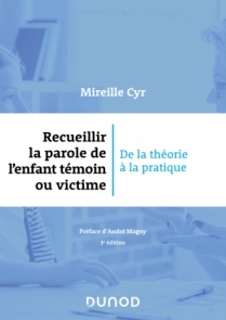 Recueillir la parole de l'enfant témoin ou victime