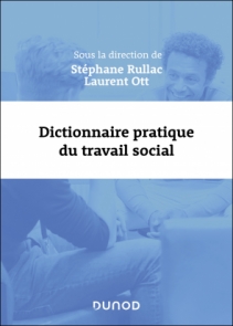 Dictionnaire pratique du travail social