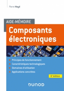 Aide-mémoire Composants électroniques