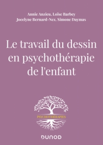 Le travail du dessin en psychothérapie de l'enfant