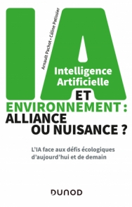 Intelligence artificielle et environnement : alliance ou nuisance ?