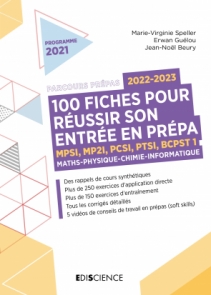 100 fiches pour réussir son entrée en prépa 2022-2023 - Maths-Physique-Chimie-Informatique-Chimie