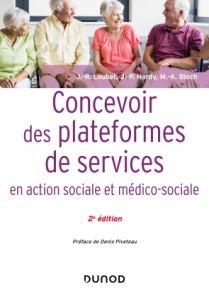 Concevoir des plateformes de services en action sociale et médico-sociale