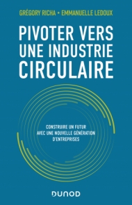 Pivoter vers l'industrie circulaire