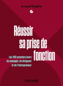 Réussir sa prise de fonction