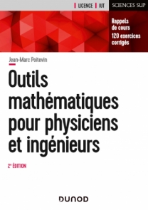 Outils mathématiques pour physiciens et ingénieurs