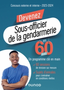 Devenez Sous-officier de la gendarmerie en 60 jours