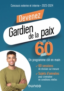 Devenir Gardien de la paix en 60 jours