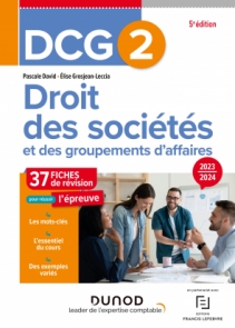 DCG 2 - Droit des sociétés et des groupements d'affaires - Fiches 2023-2024