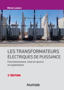 Les transformateurs électriques de puissance