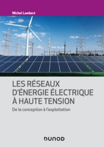 Les réseaux d'énergie électrique à haute tension