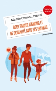 Oser parler d'amour et de sexualité avec ses enfants