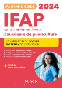 Mon grand guide IFAP 2024 pour entrer en école d'auxiliaire de puériculture