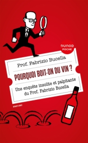 Pourquoi boit-on du vin ?