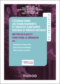 L'éthique dans les établissements et services sanitaires, sociaux et médico-sociaux
