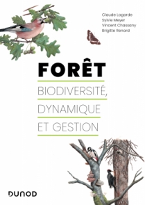 Forêt : biodiversité, dynamique et gestion