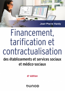 Financement, tarification et contractualisation des ESMS