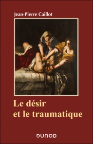 Le désir et le trauma