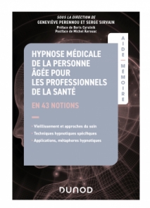 Aide-Mémoire - Hypnose médicale de la personne âgée pour les professionnels de la santé