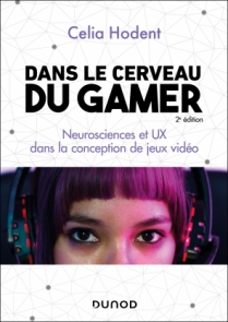 /DUNOD/2025/9782100866199-001-X.jpeg Dans le cerveau du gamer