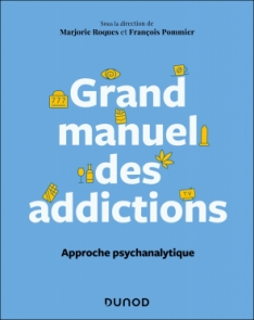 Grand manuel des addictions