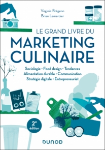 Le grand livre du marketing culinaire