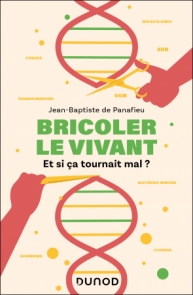 Bricoler le vivant