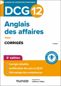 DCG 12 - Anglais des affaires - Corrigés