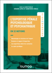 Aide-mémoire - L'expertise pénale psychologique et psychiatrique