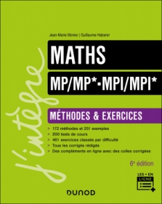Maths Méthodes et Exercices MP/MP*- MPI/MPI*