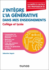 J'intègre l'IA générative dans mes enseignements - Collège et Lycée