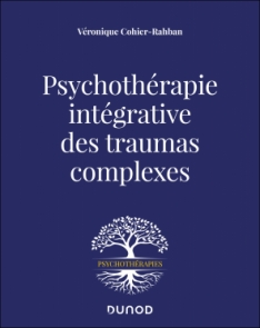 Psychothérapie intégrative des traumas complexes