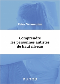 Comprendre les personnes autistes de haut niveau