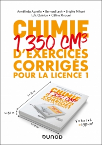 Chimie - 1350 cm3 d'exercices corrigés pour la Licence 1