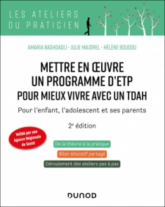 Mettre en oeuvre un programme d'ETP pour mieux vivre avec un TDAH