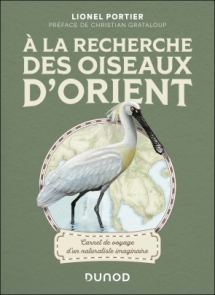 A la recherche des oiseaux d'Orient