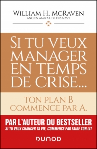 Si tu veux manager en temps de crise...