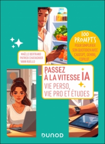 Passez à la vitesse IA : vie pro, vie perso et études
