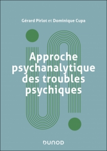 Approche psychanalytique des troubles psychiques